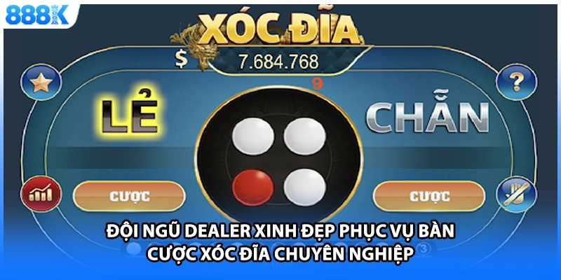 Đội ngũ Dealer xinh đẹp phục vụ bàn cược xóc đĩa chuyên nghiệp